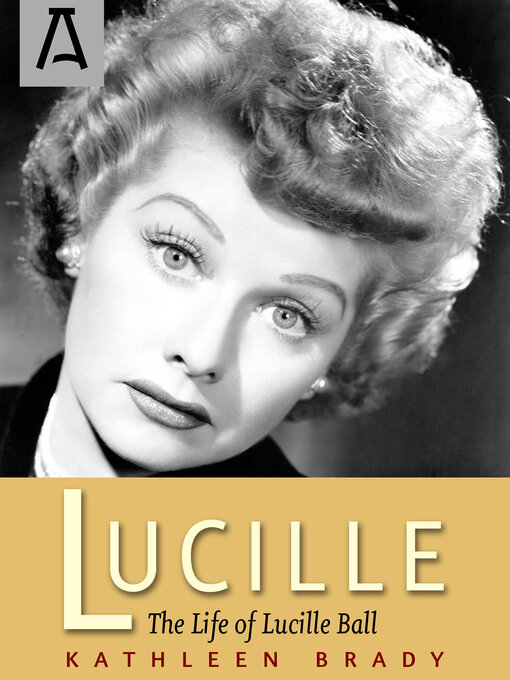 Title details for Lucille by Kathleen Brady - Available